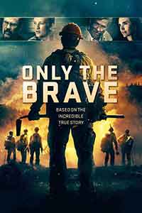 Only the Brave / Без изход: Срещу пламъците (2017) BG AUDIO