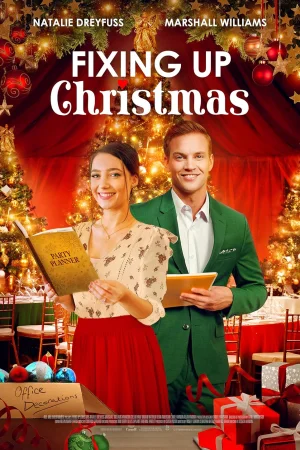 Falling for Christmas / Fixing Up Christmas