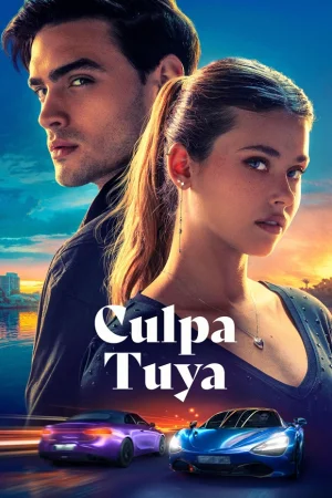 Culpa Tuya / Your Fault
