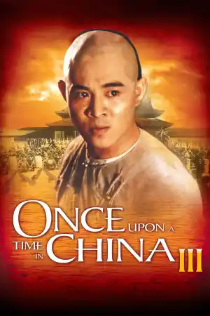 Once upon a time in China 3