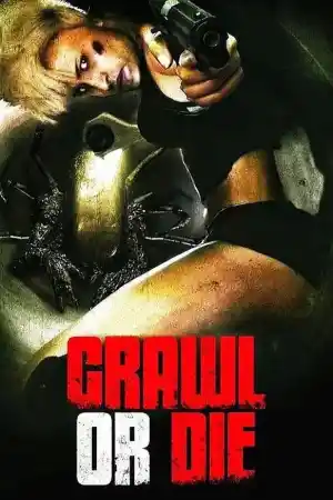 Crawl Or Die