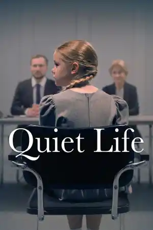 Quiet Life