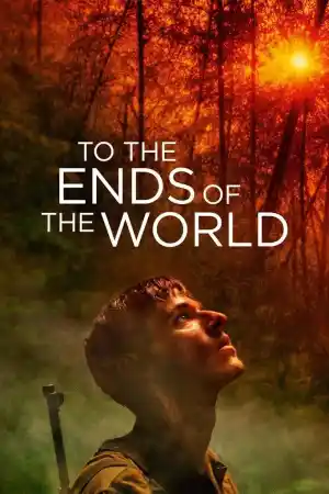 To the Ends of the World