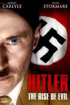 Hitler: The Rise of Evil