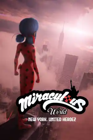 Miraculous World: New York - United HeroeZ