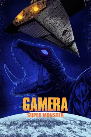 Gamera Super Monster