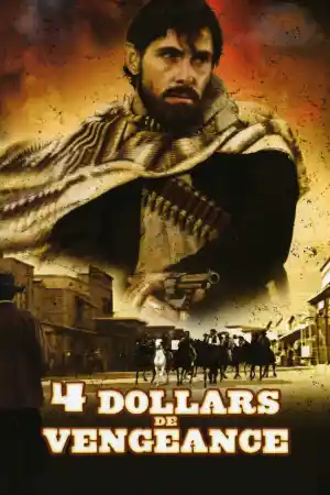 Cuatro dolares de venganza / 4 Dollars of Revenge