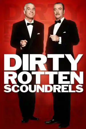 Dirty Rotten Scoundrels