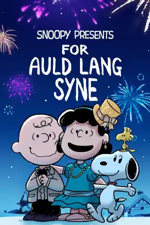 Snoopy Presents: For Auld Lang Syne