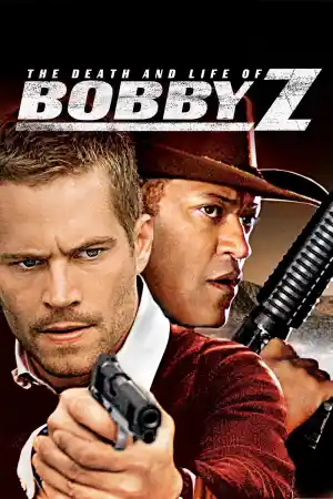 The Death and Life of Bobby Z
