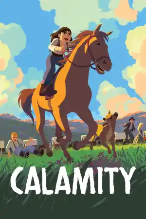Calamity, une enfance de Martha Jane Cannary / Calamity, a Childhood of Martha Jane Cannary