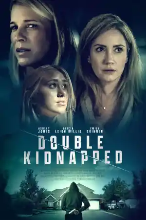 Double Kidnapped / Saving My Daughter