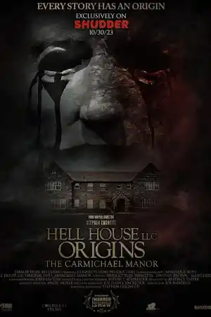 Hell House LLC Origins: The Carmichael Manor
