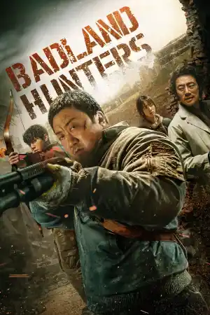 Hwang-ya / Badland Hunters