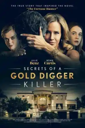 Gold Digger Killer / Secrets of a Gold Digger Killer