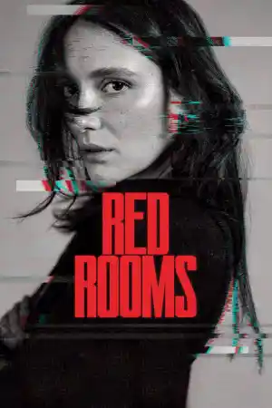 Red Rooms / Les chambres rouges