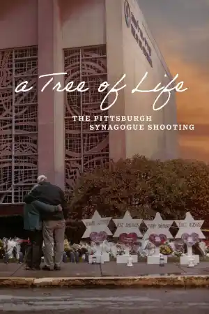 A Tree of Life The Pittsburgh Synagogue Shooting