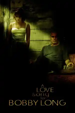 A Love Song For Bobby Long