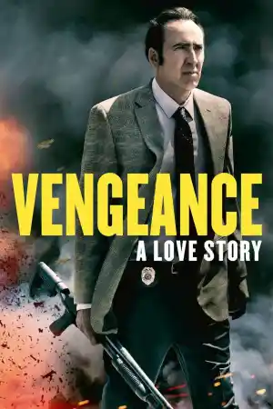 Vengeance: A Love Story